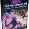 Shadowrun 6 : Réalité à La Dérive