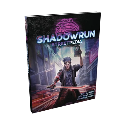 Shadowrun 6 : Streetpédia 1 Shadowrun 6 : Streetpédia